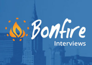 Bonfire Interviews